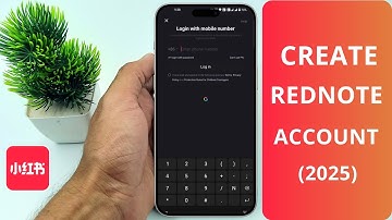 How to Create a Rednote Account in 2025 – Step-by-Step Guide