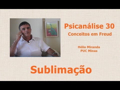 Sublimação - Psicanálise 30 - Conceitos em Freud