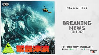 NAV - 'Breaking News Intro' (Emergency Tsunami)