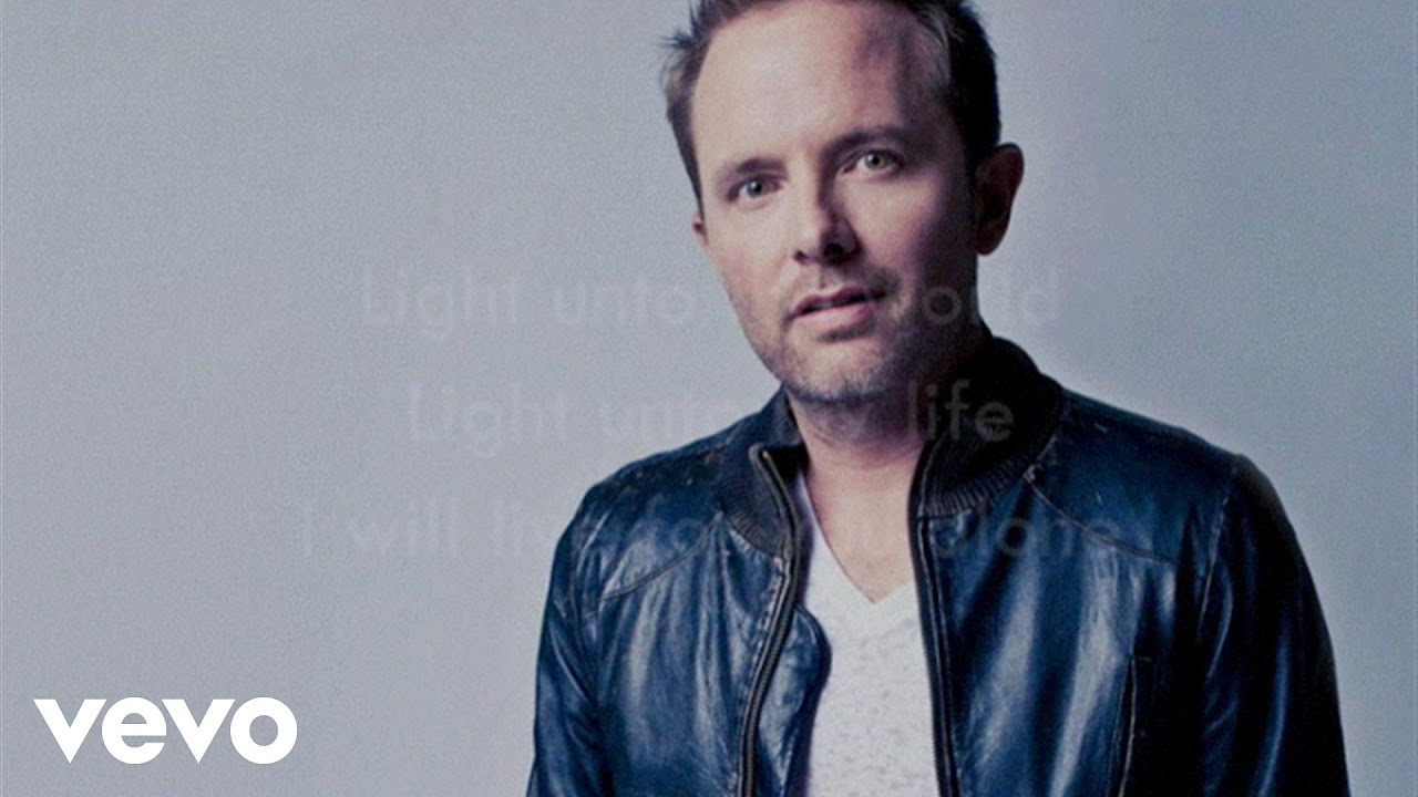 Chris Tomlin   I Will Follow