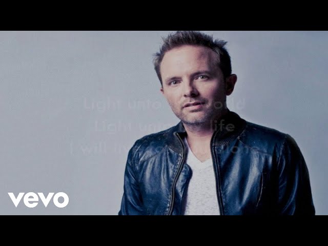 Chris Tomlin - I Will Follow