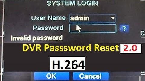 H.264 DVR Password Reset 🔑 | Forgot Password Fix