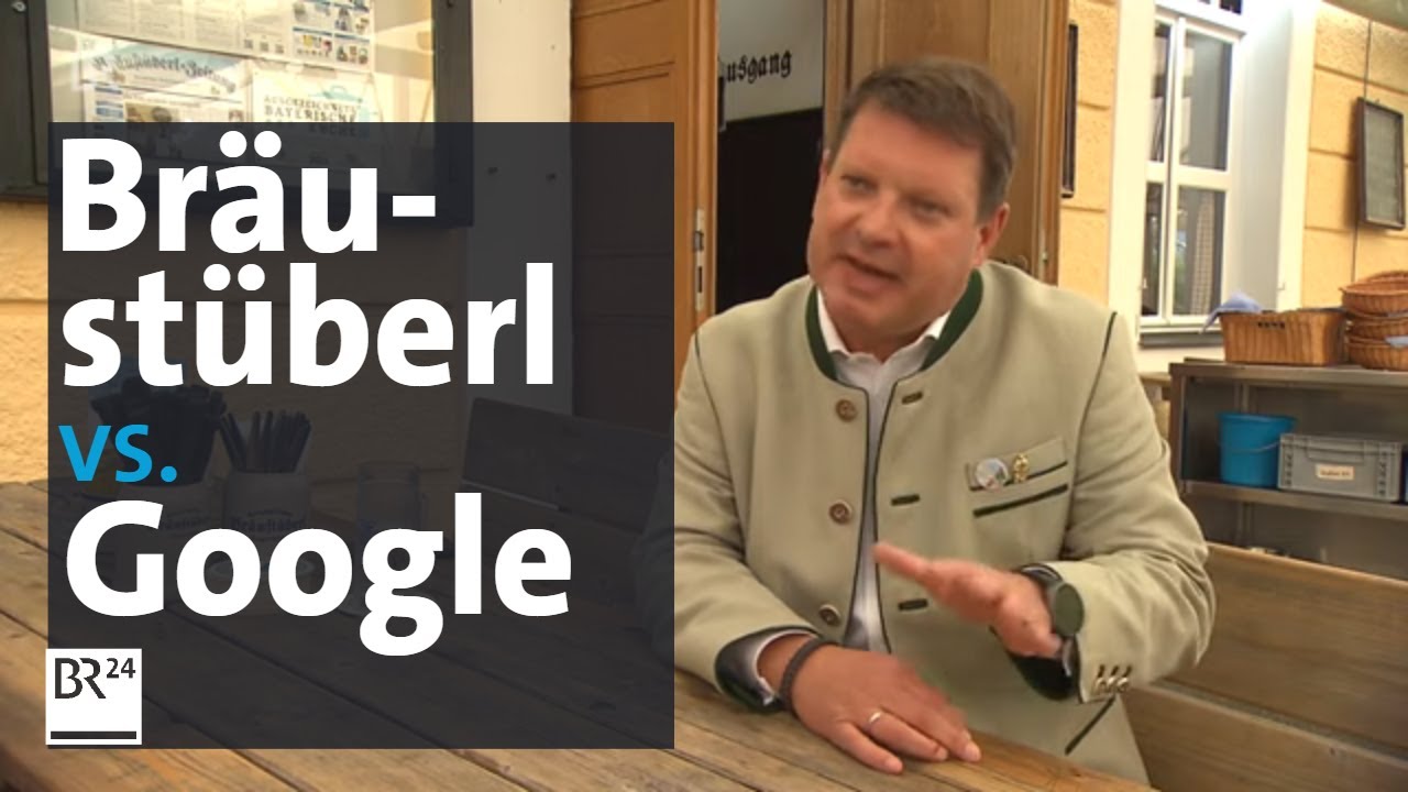 Außergerichtliche Einigung: Bräustüberl Tegernsee vs. Google | Abendschau | BR24