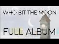 David maxim micic  who bit the moon full album