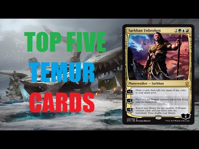 Top Five Temur Cards for Commander Top Five Temur Cards for Commander