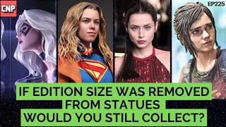 Statue Tuesday | Edition Size Matter? | Episode 225
