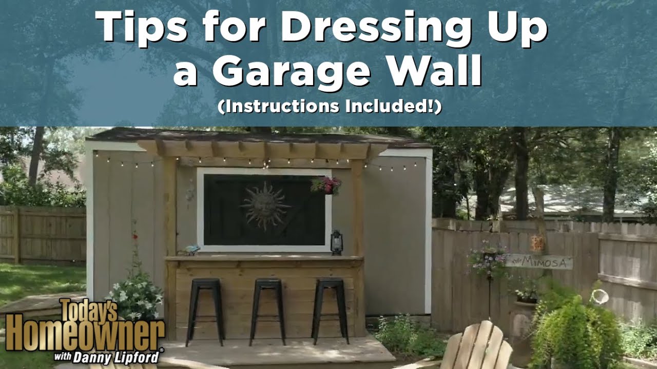 Tips for Dressing Up a Garage Wall YouTube