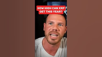 How High can XRP Get This Year?