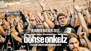 Böhse Onkelz - Kinder dieser Zeit (Live am Hockenheimring 2014)