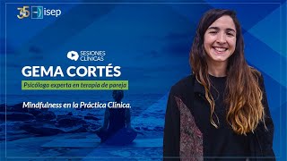 Mindfulness en la Práctica Clínica  Gema Cortés