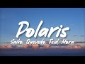 Saiko, Quevedo, Feid, Mora - Polaris Remix (Letra/Lyrics)