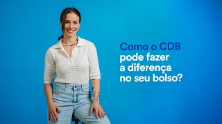 CDB: what is it and how does this investment work?
