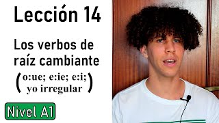 Irregular verbs in Spanish (present tense) | Spanish Course Lesson 14 - Basic Level (A1)