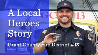 A Local Heroes Story | Grant County Fire District 13