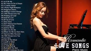 The 200 Romantic Piano Love  Of All Time  Best Relaxing Piano Instrumental Love  Ever