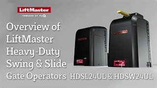 Overview of LiftMaster Heavy Duty Swing and Slide Gate Operators HDSL24UL and HDSW24UL