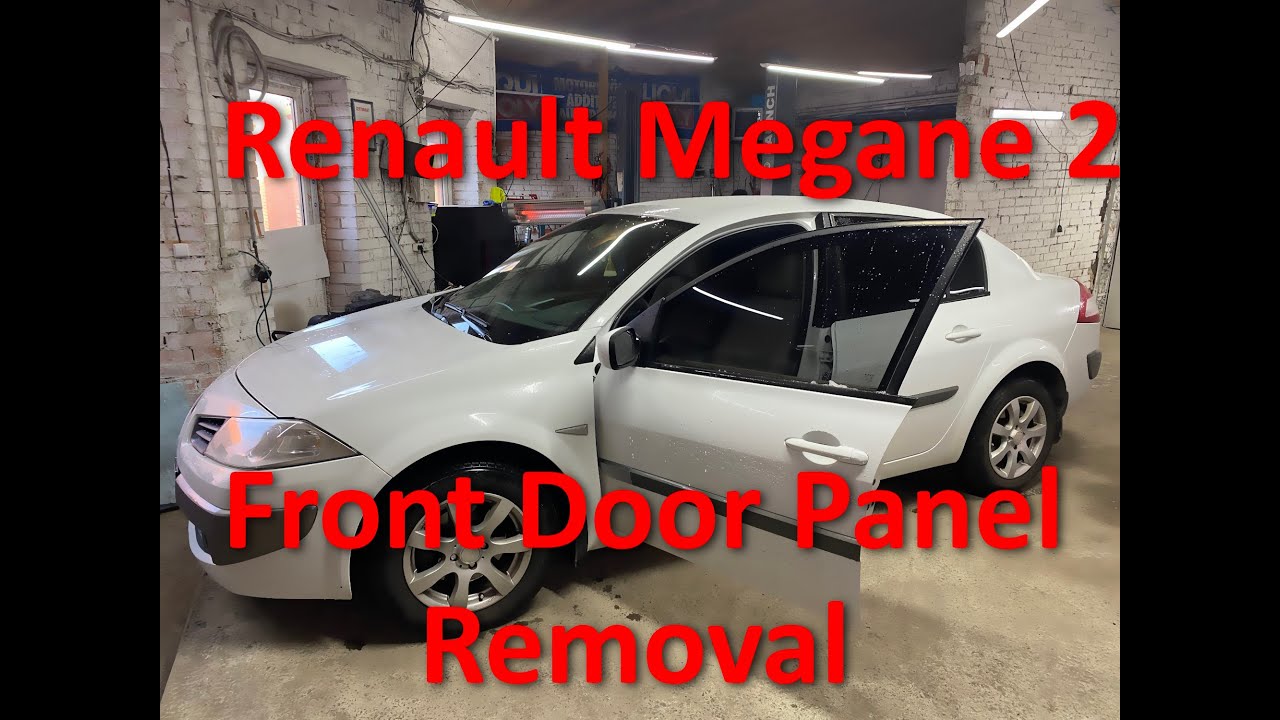 Renault Megane 2 Front Door Panel Removal