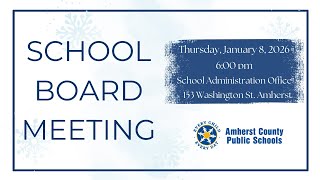 ACPS  Regular School Board Meeting - Thursday, January 8, 2026