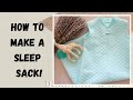 How to Sew a Sleep Sack | DIY Baby Sleep Sack | Sew Many Things