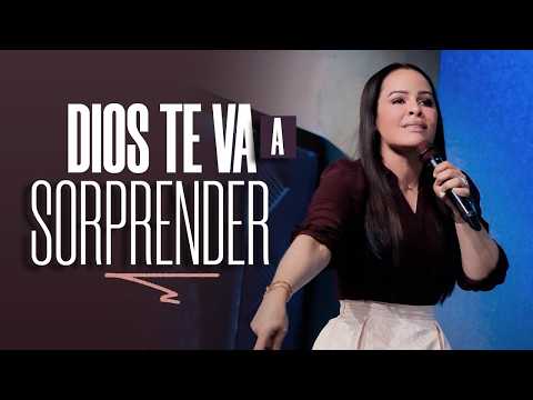 GOD IS GOING TO SURPRISE YOU - Pastor Yesenia Then