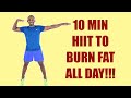 10 Minute Morning HIIT Workout to Burn Fat All Day Long!