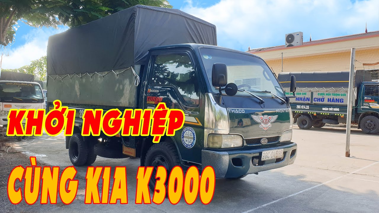 Khởi Nghiệp Kinh Doanh Vận Tải Cùng KIA K3000 2009 |Đạt Xe Tải - YouTube