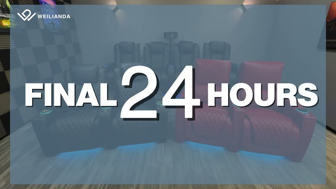 🔥 Final 24 Hours — Up to 25% Off All Weilianda Theater Seating