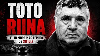 TOTO RIINA: EL HOMBRE QUE ATERRÓ A SICILIA ENTERA