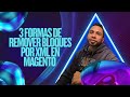 3 formas de Remover Bloques por XML en Magento 2