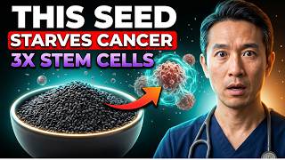 "This FORGOTTEN Seed TRIPLES Stem Cells & STARVES Cancer" – Eat This Every Day | Dr. Kenji Sato