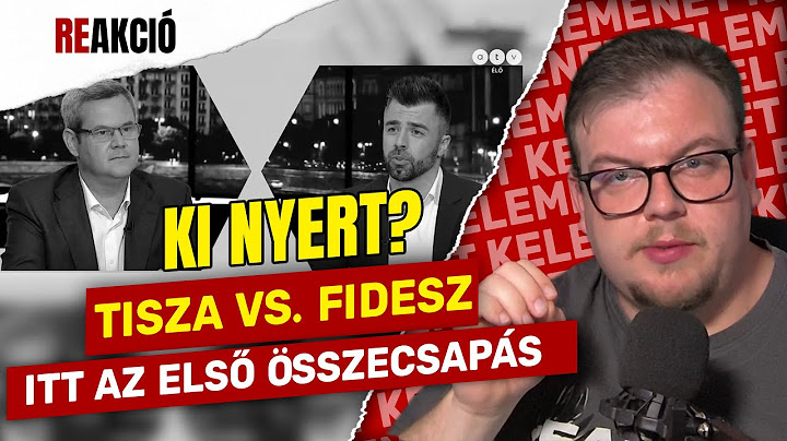 Fidesz–Tisza vita élőben: Takács Péter vs. Kulja András – Ki győzött? | KELEMENET Reakció