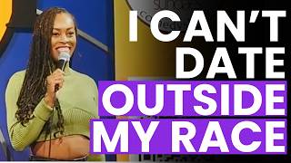 I Can't Date Outside My Race | Daphnique Springs Stand Up Comedy