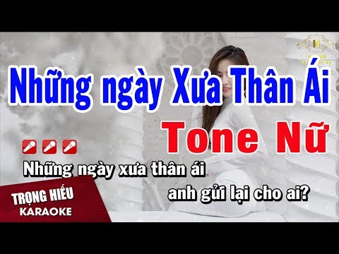  Những Ngày Xưa Thân Ái 