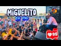 Miguelito daz en vivo en anzoteguiel show de su vida en anzotegui