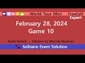 World tour mini game 10  february 28 2024 event  freecell expert