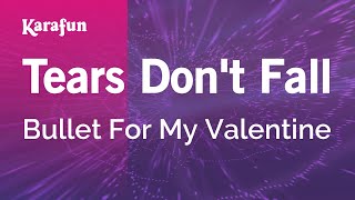 Tears Don't Fall - Bullet for My Valentine | Karaoke Version | KaraFun chords