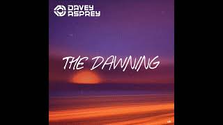 DAVEY ASPREY - The Dawning (Extended Mix)