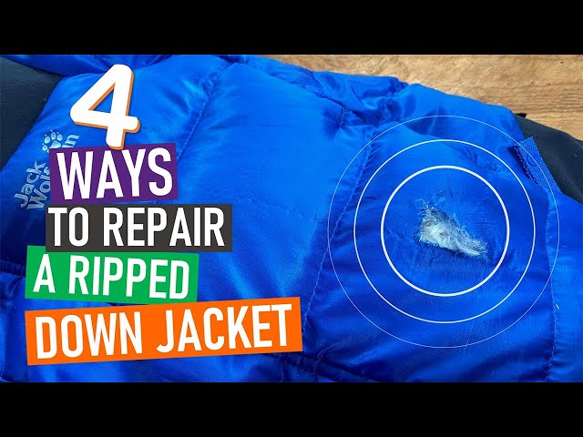 Four ways to repair a ripped down jacket - trailside to invisible