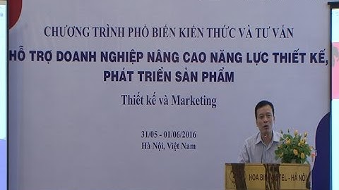 Hỗ trợ doanh nghiệp nâng cao năng lực thiết kế sản phẩm