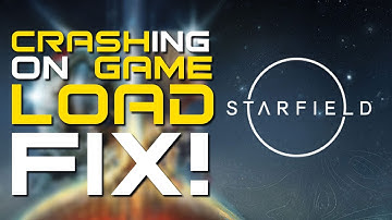 Starfield Crashing when Loading Saved Game / Save File load? - RESOLVED! / Bug Fix!