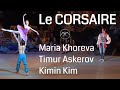BALLET le CORSAIRE [pas de trois] Maria Khoreva / Timur Askerov / Kimin Kim