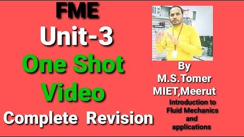 Unit-3 || One Shot Video || Introduction  to fluid mechanics and applications