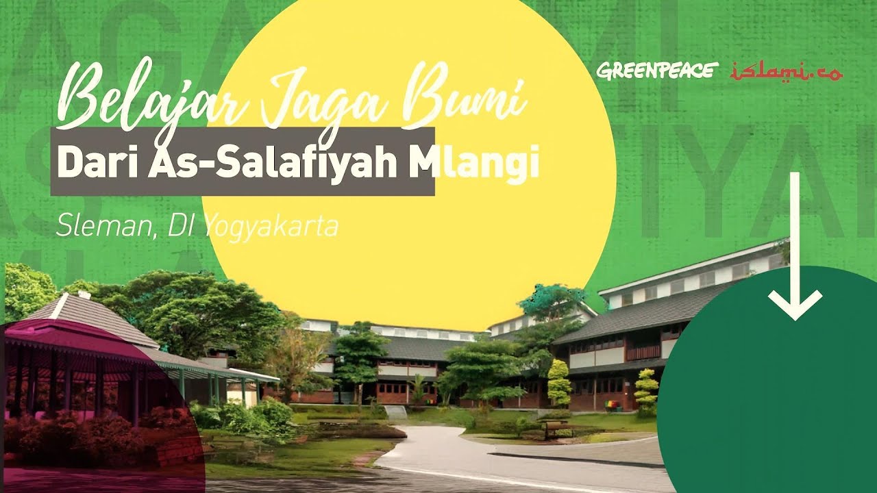 Jaga Bumi di Pondok Pesantren As Salafiyah Mlangi Yogyakarta | Ngaji Lingkungan