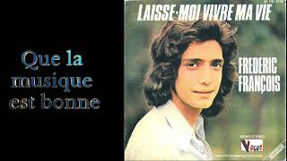 Frederic François,Laisse Moi Vivre Ma Vie,Ma Vie Cest Toi,1973