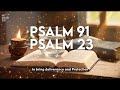 Psalm 23  psalm 91 the two most powerful prayers in the bible