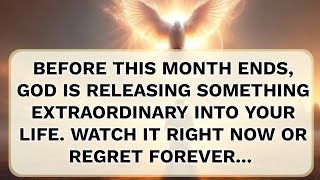 🛑BEFORE THIS MONTH ENDS, GOD IS RELEASING SOMETHING EXTRAORDINARY INTO YOUR LIFE |#prayersanswered