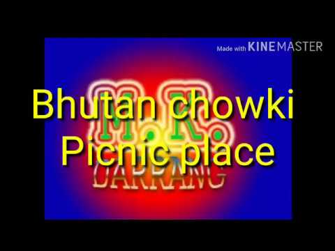 Best picnic place of AssamBhutan Chowki Baksa2019