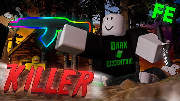 Roblox Fe Script Showcase Episode#180/Fe Killer