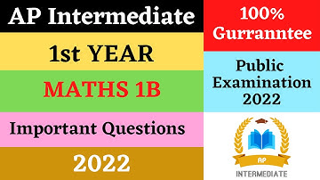 AP Intermediate 1st Year Maths 1B All Important Questions for 2022 Public Examination