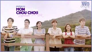 [PT-BR] Mon ChouChou Global House Ep.03 [LINK DESCRIÇÃO]